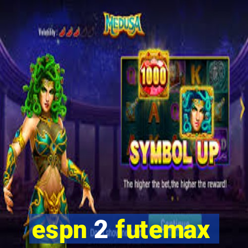 espn 2 futemax